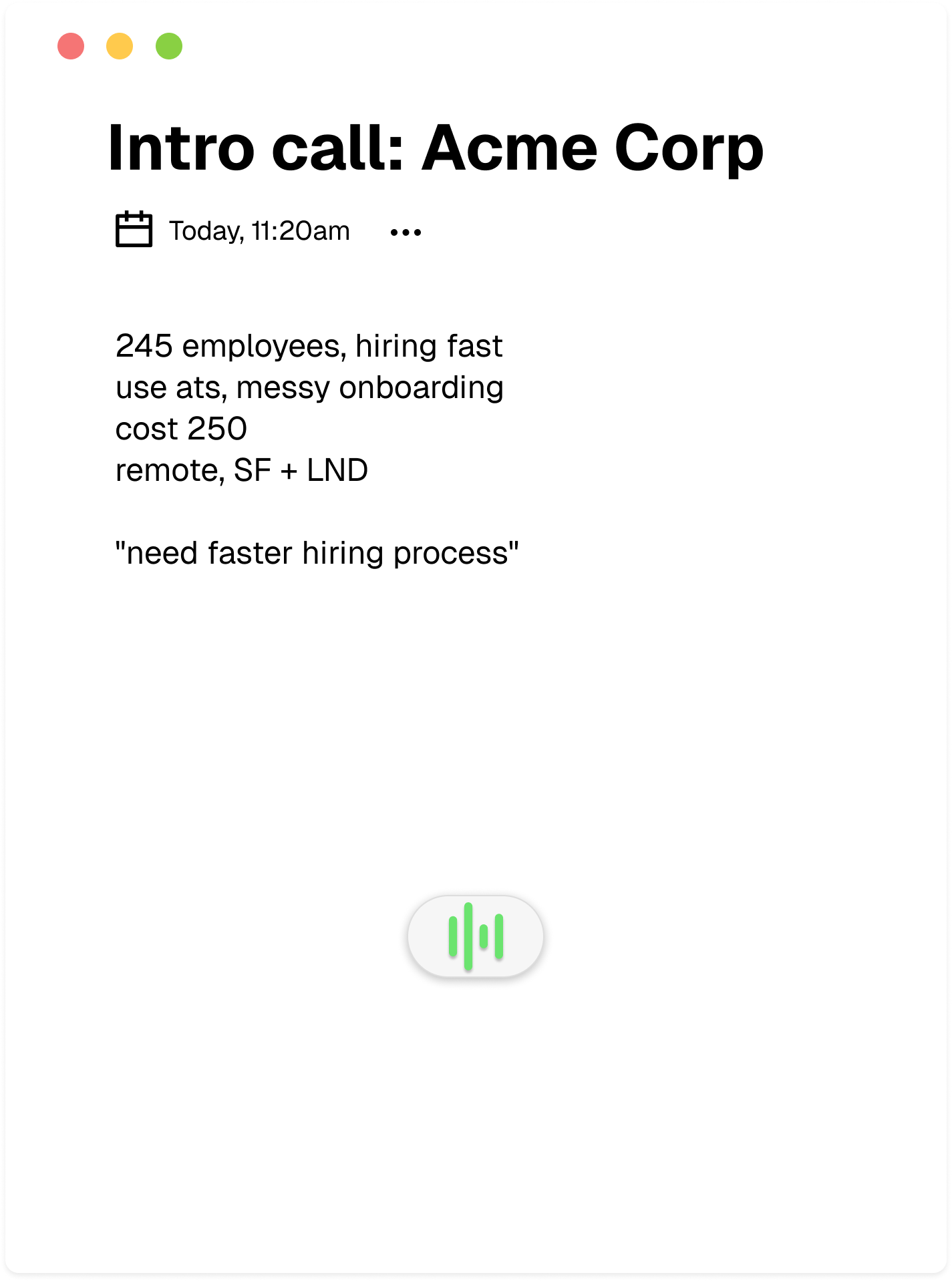 Your notes + transcription